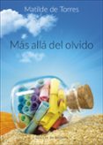 mas alla del olvido-matilde de torres-9788433029300 mas alla del olvido-matilde de torres-9788433029300