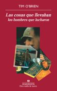 las cosas que llevaban los hombres que lucharon-tim o brien-9788433976000 las cosas que llevaban los hombres que lucharon-tim o brien-9788433976000