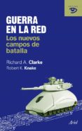guerra en la red: los nuevos campos de batalla-9788434469600 guerra en la red: los nuevos campos de batalla-9788434469600