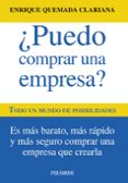 ¿puedo comprar una empresa?-enrique quemada clariana-9788436828900 ¿puedo comprar una empresa?-enrique quemada clariana-9788436828900