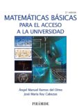 matematicas basicas para el acceso a la universidad (2ª ed.)-angel manuel ramos del olmo-9788436837100 matematicas basicas para el acceso a la universidad (2ª ed.)-angel manuel ramos del olmo-9788436837100