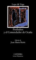 peribañez y el comendador de ocaña (12ª ed.)-felix lope de vega-9788437601700 peribañez y el comendador de ocaña (12ª ed.)-felix lope de vega-9788437601700