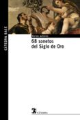 68 sonetos del siglo de oro-9788437621500 68 sonetos del siglo de oro-9788437621500