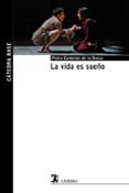 la vida es sueño-pedro calderon de la barca-9788437633800 la vida es sueño-pedro calderon de la barca-9788437633800