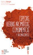 especias, hierbas aromaticas, condimentos y aromatizantes-patricia bargis-9788441436800 especias, hierbas aromaticas, condimentos y aromatizantes-patricia bargis-9788441436800
