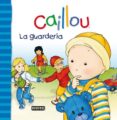 caillou-la guarderia-9788444165400 caillou-la guarderia-9788444165400