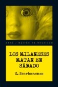 los milaneses matan en sabado-giorgio scerbanenco-9788446034100 los milaneses matan en sabado-giorgio scerbanenco-9788446034100
