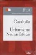 CATALUÑA. URBANISMO : NORMAS BASICAS-1136275-otro-formato