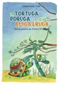 la tortuga poruga i la seva amiga eruga-carles sala i vila-9788448945800 la tortuga poruga i la seva amiga eruga-carles sala i vila-9788448945800