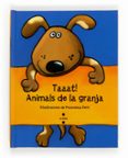 taaat! animals de la granja-francesca ferri-9788466134200 taaat! animals de la granja-francesca ferri-9788466134200