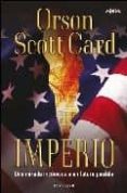 imperio: una mirada incomoda a un futuro posible-orson scott card-9788466637800 imperio: una mirada incomoda a un futuro posible-orson scott card-9788466637800