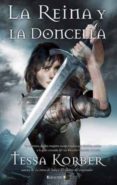 la reina y la doncella-tessa korber-9788466640800 la reina y la doncella-tessa korber-9788466640800
