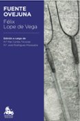fuente ovejuna-felix lope de vega carpio-felix lope de vega y carpio-9788467048100 fuente ovejuna-felix lope de vega carpio-felix lope de vega y carpio-9788467048100