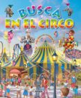 busca en el circo-9788467701500 busca en el circo-9788467701500