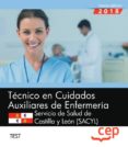 tecnico en cuidados auxiliares de enfermeria. servicio de salud de castilla y leon (sacyl). test-9788468198200 tecnico en cuidados auxiliares de enfermeria. servicio de salud de castilla y leon (sacyl). test-9788468198200
