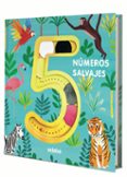 mi primer numero: numeros salvajes-bella gomez-9788468334400 mi primer numero: numeros salvajes-bella gomez-9788468334400