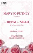 la boda del siglo - la esposa de jesse - seducida a la luz de las estrellas (ebook)-kristin james-mary jo putney-charlotte featherstone-9788468700700 la boda del siglo - la esposa de jesse - seducida a la luz de las estrellas (ebook)-kristin james-mary jo putney-charlotte featherstone-9788468700700