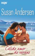 cálido amor de verano (ebook)-susan andersen-9788468742700 cálido amor de verano (ebook)-susan andersen-9788468742700