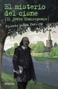 el misterio del cisne: el joven shakespeare-vicente muñoz puelles-9788469805800 el misterio del cisne: el joven shakespeare-vicente muñoz puelles-9788469805800
