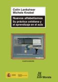 nuevos alfabetismos: su practica cotidiana y el aprendizaje en el aula-colin lankshear-9788471125200 nuevos alfabetismos: su practica cotidiana y el aprendizaje en el aula-colin lankshear-9788471125200