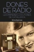 dones de ràdio-silvia espinosa-mirabet-9788472461000 dones de ràdio-silvia espinosa-mirabet-9788472461000