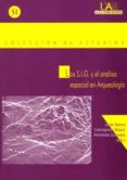 los sig y el analisis espacial en arqueologia-9788474776300 los sig y el analisis espacial en arqueologia-9788474776300
