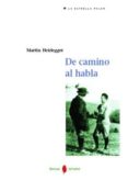 de camino al habla-martin heidegger-9788476284100 de camino al habla-martin heidegger-9788476284100