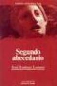 segundo abecedario-jose jimenez lozano-9788476583500 segundo abecedario-jose jimenez lozano-9788476583500
