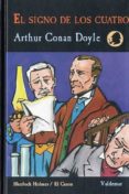 el signo de los cuatro-arthur conan doyle-9788477023500 el signo de los cuatro-arthur conan doyle-9788477023500