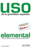 uso de la gramatica española:nivel elemental. gramatica y ejercic ios de sistematizacion para estudiantes de ele-francisca castro-9788477117100 uso de la gramatica española:nivel elemental. gramatica y ejercic ios de sistematizacion para estudiantes de ele-francisca castro-9788477117100
