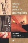 terapia de los puntos de activacion: una guia de autoayuda para a liviar el dolor-clair davies-amber davies-9788478081400 terapia de los puntos de activacion: una guia de autoayuda para a liviar el dolor-clair davies-amber davies-9788478081400