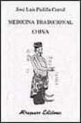 medicina tradicional china-jose luis padilla corral-9788478131600 medicina tradicional china-jose luis padilla corral-9788478131600