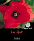 la flor (¿quien eres? naturaleza)-violette rennert-9788478643400 la flor (¿quien eres? naturaleza)-violette rennert-9788478643400