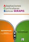 matematicas - 1º educacion primaria. adaptaciones curriculares basicas serapis-jose miguel moreno ojeda-9788478696000 matematicas - 1º educacion primaria. adaptaciones curriculares basicas serapis-jose miguel moreno ojeda-9788478696000