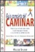 guia completa del caminar-maggie spilner-9788479023300 guia completa del caminar-maggie spilner-9788479023300