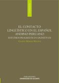 el contacto lingüistico en el español andino peruano: estudio pra gmático-cognitivos-gladys merma molina-9788479089900 el contacto lingüistico en el español andino peruano: estudio pra gmático-cognitivos-gladys merma molina-9788479089900