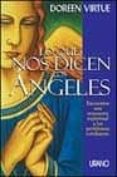 lo que nos dicen los angeles: encuentra una respuesta espiritual a los problemas cotidianos-doreen virtue-9788479535100 lo que nos dicen los angeles: encuentra una respuesta espiritual a los problemas cotidianos-doreen virtue-9788479535100