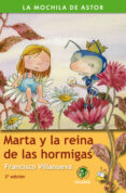 marta y la reina de las hormigas-francisco villanueva-9788482399300 marta y la reina de las hormigas-francisco villanueva-9788482399300