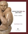 l escultor pere jou-ignasi domenech-9788483309100 l escultor pere jou-ignasi domenech-9788483309100