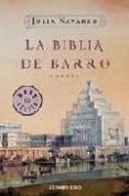 la biblia de barro-julia navarro-9788483461600 la biblia de barro-julia navarro-9788483461600