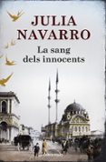 la sang dels innocents-julia navarro-9788483466100 la sang dels innocents-julia navarro-9788483466100