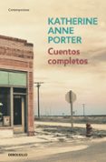 cuentos completos-katherine anne porter-9788483468500 cuentos completos-katherine anne porter-9788483468500