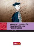 memoria y traduccion: conversacion con piero menarini (+c.d)-belen hernandez-9788483717400 memoria y traduccion: conversacion con piero menarini (+c.d)-belen hernandez-9788483717400