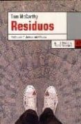residuos-tom mccarthy-9788483810200 residuos-tom mccarthy-9788483810200
