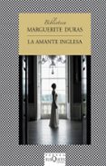 la amante inglesa-marguerite duras-9788483833100 la amante inglesa-marguerite duras-9788483833100