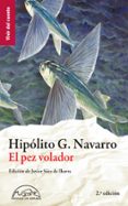 el pez volador (2ª ed.)-hipolito gonzalez navarro-9788483932100 el pez volador (2ª ed.)-hipolito gonzalez navarro-9788483932100