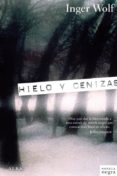 hielo y cenizas-inger wolf-9788484286400 hielo y cenizas-inger wolf-9788484286400