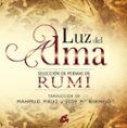 luz del alma: seleccion de poemas de rumi-jose maria bermejo-9788484453000 luz del alma: seleccion de poemas de rumi-jose maria bermejo-9788484453000