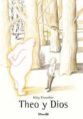 theo y dios-kitty crowther-9788484704300 theo y dios-kitty crowther-9788484704300