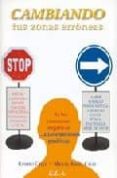 cambiando tus zonas erroneas: de las emociones negativas a las em ociones positivas-ramiro calle-9788485895700 cambiando tus zonas erroneas: de las emociones negativas a las em ociones positivas-ramiro calle-9788485895700